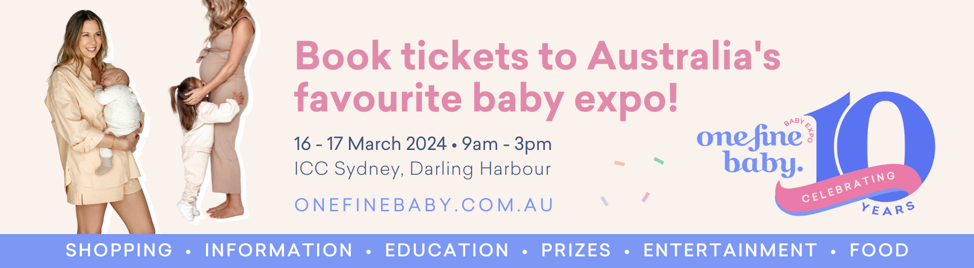 One Fine Baby Expo is coming to ICC Sydney Saturday 13 to Sunday 14 of July 2024