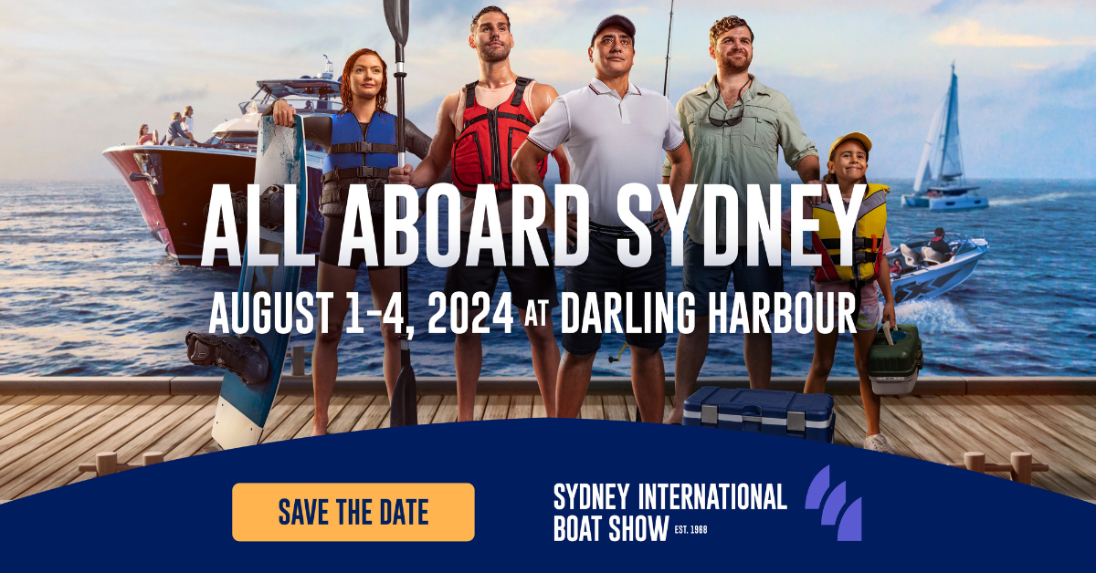Sydney International Boat Show is coming to ICC Sydney on 1 to 4 August 2024.